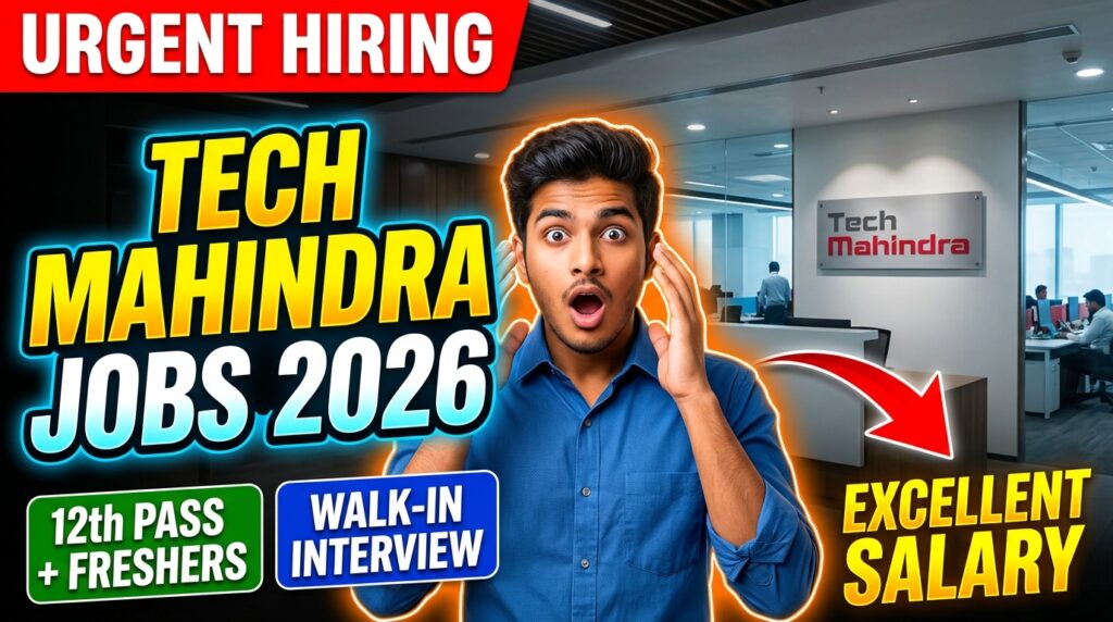Tech Mahindra Walk-in Interview 2026