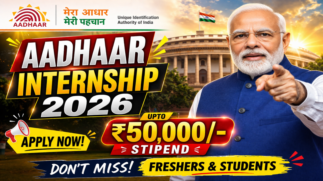 UIDAI Internship 2026: No Exam ₹50K Stipend Job ₹ 12 LPA Biggest